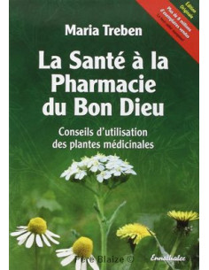 La santé à la pharmacie du bon dieu Maria Treben - Livre - DR THEISS
